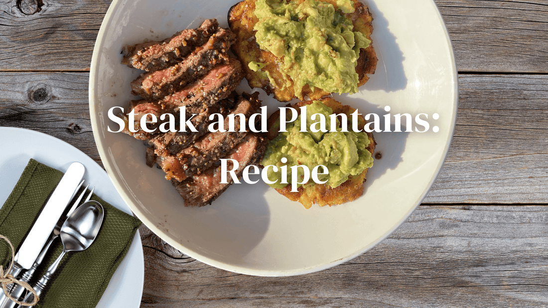 Steak and Plantains: Recipe